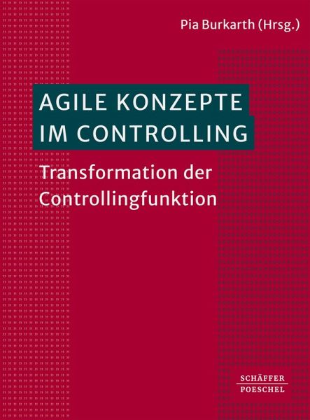 Agile Konzepte im Controlling (eBook, PDF) Agile Konzepte im Controlling (eBook, PDF)