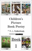 Children's Picture Book Poetry - Book 1 (Children's Picture Book Poetry, #1) (eBook, ePUB) Children's Picture Book Poetry - Book 1 (Children's Picture Book Poetry, #1) (eBook, ePUB)