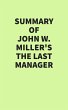 Summary of John W. Miller's The Last... - Bild 1