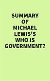 Summary of Michael Lewis's Who Is Government? (eBook, ePUB)