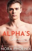 Alpha's Obedience (Irresistible Omegas, #7) (eBook, ePUB) Alpha's Obedience (Irresistible Omegas, #7) (eBook, ePUB)