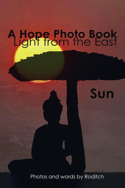 A Hope Photo Book - Light from the East - Sun (eBook, ePUB)