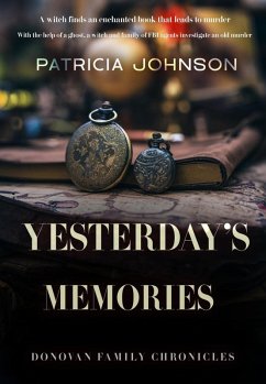 Cover Yesterdays Memories (Donovan Family Chronicles, #2) (eBook, ePUB)
