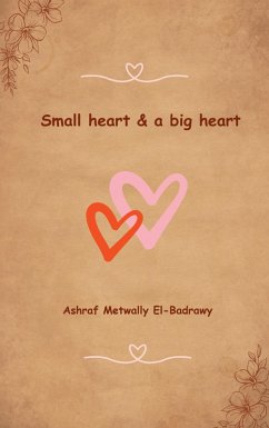 Cover Small heart. And a big heart (eBook, ePUB)