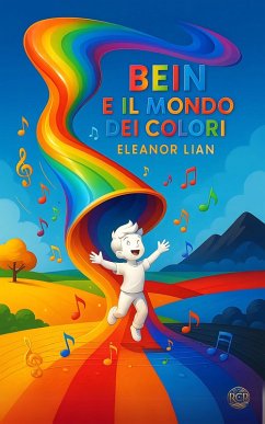 Cover Bein e il Mondo dei Colori (eBook, ePUB)