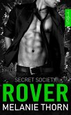 Rover. Mafia Romance - The Secret Society Band 3 (eBook, ePUB) Rover. Mafia Romance - The Secret Society Band 3 (eBook, ePUB)