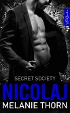 Nicolaj. Mafia Romance - The Secret Society Band 6 (eBook, ePUB) Nicolaj. Mafia Romance - The Secret Society Band 6 (eBook, ePUB)