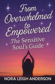 From Overwhelmed to Empowered (eBook, ePUB)