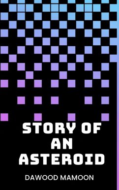 Cover The Story of an Asteroid (eBook, ePUB)