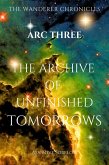 The Bureau of Improvised Histories (The Archive of Unfinished Tomorrows, #3) (eBook, ePUB) The Bureau of Improvised Histories (The Archive of Unfinished Tomorrows, #3) (eBook, ePUB)