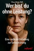 Wer bist du ohne Leistung? (eBook, ePUB)