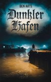 Dunkler Hafen (eBook, ePUB) Dunkler Hafen (eBook, ePUB)