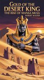 Gold of the Desert King: The Rise of Mansa Musa (eBook, ePUB) Gold of the Desert King: The Rise of Mansa Musa (eBook, ePUB)