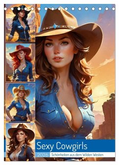Sexy Cowgirls. Schönheiten aus dem Wilden Westen (Tischkalender 2026 DIN A5 hoch), CALVENDO Monatskalender