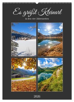 Es grüßt Kleinarl (Wandkalender 2026 DIN A2 hoch), CALVENDO Monatskalender