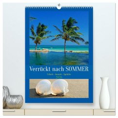Cover Verrückt nach SOMMER Urlaub- Auszeit - Sprüche (hochwertiger Premium Wandkalender 2026 DIN A2 hoch), Kunstdruck in Hochglanz