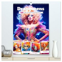 Dragqueens. Drag- und Travestie Kunst. Illustrationen (hochwertiger Premium Wandkalender 2026 DIN A2 hoch), Kunstdruck in Hochglanz