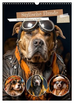 Stylische Hunde (Wandkalender 2026 DIN A3 hoch), CALVENDO Monatskalender