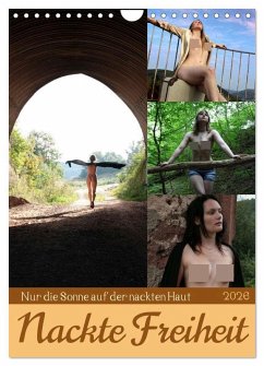Nackte Freiheit (Wandkalender 2026 DIN A4 hoch), CALVENDO Monatskalender Nackte Freiheit (Wandkalender 2026 DIN A4 hoch), CALVENDO Monatskalender