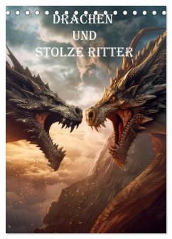 Drachen und stolze Ritter (Tischkalender 2026 DIN A5 hoch), CALVENDO Monatskalender
