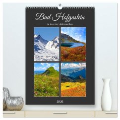 Bad Hofgastein (hochwertiger Premium Wandkalender 2026 DIN A2 hoch), Kunstdruck in Hochglanz