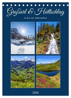 Großarl & Hüttschlag (Tischkalender 2026 DIN A5 hoch), CALVENDO Monatskalender