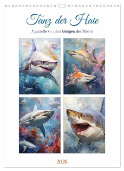 Tanz der Haie. Aquarelle von den Königen der Meere (Wandkalender 2026 DIN A3 hoch), CALVENDO Monatskalender Cover Tanz der Haie. Aquarelle von den Königen der Meere (Wandkalender 2026 DIN A3 hoch), CALVENDO Monatskalender
