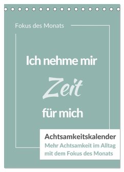 Cover Achtsamkeitskalender: Mehr Achtsamkeit im Alltag mit dem Fokus des Monats (Tischkalender 2026 DIN A5 hoch), CALVENDO Monatskalender