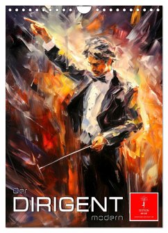 Cover Der Dirigent modern (Wandkalender 2026 DIN A4 hoch), CALVENDO Monatskalender