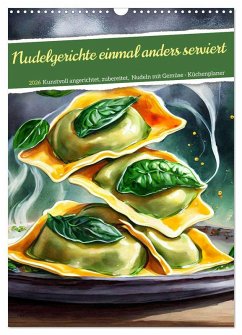 Cover Nudelgerichte einmal anders serviert (Wandkalender 2026 DIN A3 hoch), CALVENDO Monatskalender