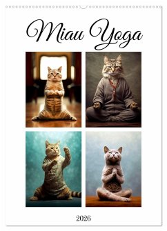 Miau Yoga (Wandkalender 2026 DIN A2 hoch), CALVENDO Monatskalender Miau Yoga (Wandkalender 2026 DIN A2 hoch), CALVENDO Monatskalender