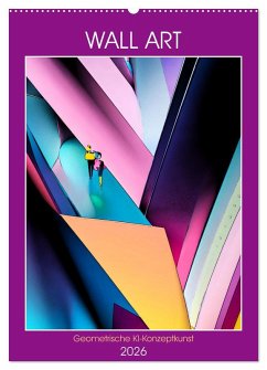 WALL ART Geometrische Konzeptkunst (Wandkalender 2026 DIN A2 hoch), CALVENDO Monatskalender Cover WALL ART Geometrische Konzeptkunst (Wandkalender 2026 DIN A2 hoch), CALVENDO Monatskalender