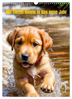 Mit Tieren hinein in das neue Jahr (Wandkalender 2026 DIN A3 hoch), CALVENDO Monatskalender Mit Tieren hinein in das neue Jahr (Wandkalender 2026 DIN A3 hoch), CALVENDO Monatskalender