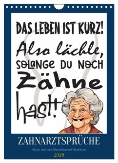 Cover Zahnarztsprüche (Wandkalender 2026 DIN A4 hoch), CALVENDO Monatskalender