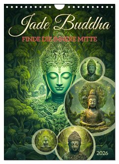 Jade Buddha - Finde die innere Mitte (Wandkalender 2026 DIN A4 hoch), CALVENDO Monatskalender Jade Buddha - Finde die innere Mitte (Wandkalender 2026 DIN A4 hoch), CALVENDO Monatskalender