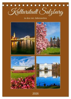 Kulturstadt Salzburg (Tischkalender 2026 DIN A5 hoch), CALVENDO Monatskalender Kulturstadt Salzburg (Tischkalender 2026 DIN A5 hoch), CALVENDO Monatskalender