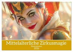 Cover Mittelalterliche Zirkusmagie - Illustrationen (Wandkalender 2026 DIN A3 quer), CALVENDO Monatskalender