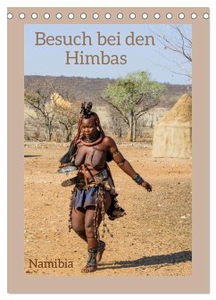 Besuch bei den Himbas - Namibia (Tischkalender 2026 DIN A5 hoch), CALVENDO Monatskalender