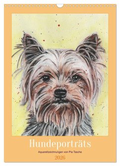 Cover Hundeporträts - Aquarellzeichnungen von Pia Tasche (Wandkalender 2026 DIN A3 hoch), CALVENDO Monatskalender