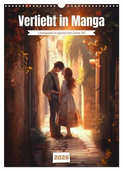 Verliebt in Manga (Wandkalender 2026 DIN A3 hoch), CALVENDO Monatskalender