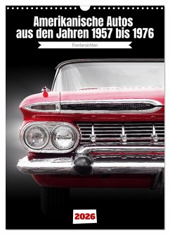 Amerikanische Autos aus den Jahren 1957 bis 1976 Frontansichten (Wandkalender 2026 DIN A3 hoch), CALVENDO Monatskalender