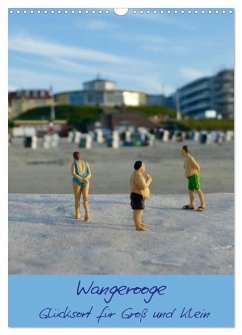 Wangerooge - Glücksort für Groß und Klein (Wandkalender 2026 DIN A3 hoch), CALVENDO Monatskalender