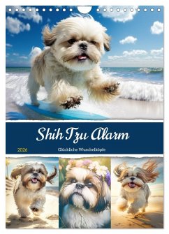 Shih Tzu Alarm. Glückliche Wuschelköpfe (Wandkalender 2026 DIN A4 hoch), CALVENDO Monatskalender Shih Tzu Alarm. Glückliche Wuschelköpfe (Wandkalender 2026 DIN A4 hoch), CALVENDO Monatskalender