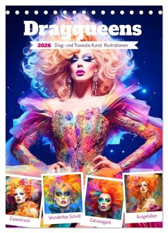 Dragqueens. Drag- und Travestie Kunst. Illustrationen (Tischkalender 2026 DIN A5 hoch), CALVENDO Monatskalender