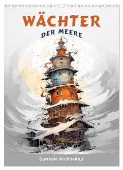 Wächter der Meere - Surreale Architektur (Wandkalender 2026 DIN A3 hoch), CALVENDO Monatskalender Wächter der Meere - Surreale Architektur (Wandkalender 2026 DIN A3 hoch), CALVENDO Monatskalender