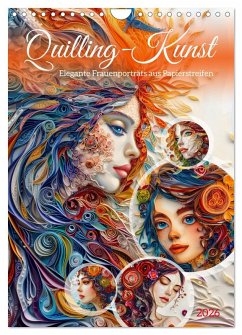 Cover Quilling-Kunst - Elegante Frauenporträts aus Papierstreifen (Wandkalender 2026 DIN A4 hoch), CALVENDO Monatskalender