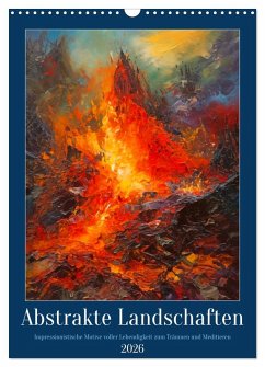 Cover Abstrakte Landschaften (Wandkalender 2026 DIN A3 hoch), CALVENDO Monatskalender
