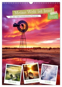 Cover Meine Welt ist bunt (Wandkalender 2026 DIN A3 hoch), CALVENDO Monatskalender