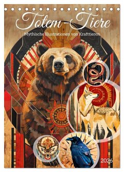 Cover Totem-Tiere - Mythische Illustrationen von Krafttieren (Tischkalender 2026 DIN A5 hoch), CALVENDO Monatskalender