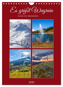 Es grüßt Wagrain (Wandkalender 2026 DIN A4 hoch), CALVENDO Monatskalender